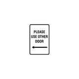 Portrait Round Please Use Other Door Left Arrow Sign