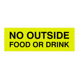 Basic No Outside Food or Drink Door / Wall Sign