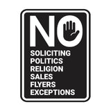 Portrait Round No Soliciting No Politics No Religion No Sales No Flyers No Exceptions Wall or Door Sign