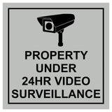 Square Property Under 24HR Video Surveillance Wall / Door Sign