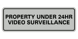 Standard Property Under 24 Video Surveillance Sign