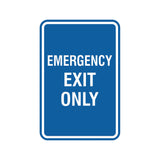 Portrait Round Emergency Exit Only Sign