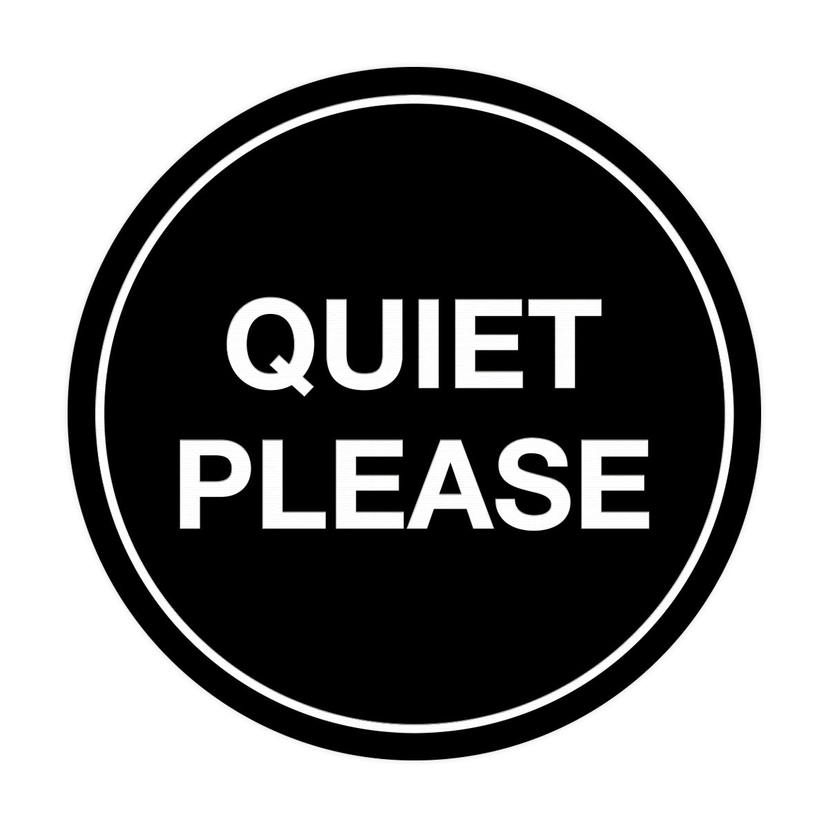 Be Quiet Sign