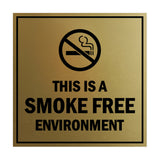 Signs ByLITA Square this is a smoke free environment Sign with Adhesive Tape, Mounts On Any Surface, Weather Resistant, Indoor/Outdoor Use