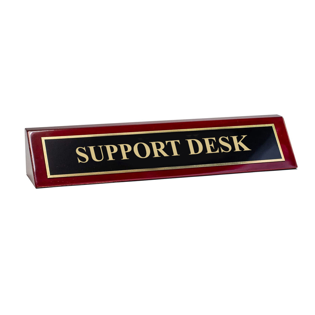 Piano Finished Rosewood Standard Engraved Desk Name Plate 'Support Desk', 2" x 8", Black/Gold Plate