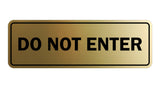Signs ByLITA Standard Do Not Enter Sign
