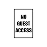 Portrait Round No Guest Access Sign