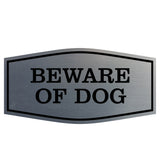 Fancy Beware of Dog Sign