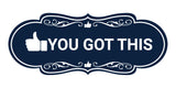 Designer You Got This Wall or Door Sign
