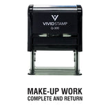 Make-Up Work Complete and Return Teacher Self Inking Rubber Stamp