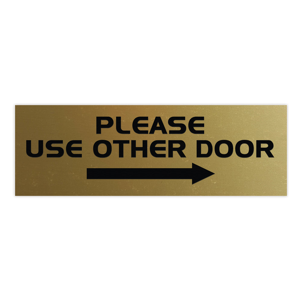 All Quality PLEASE USE OTHER DOOR Sign - (Right Arrow)