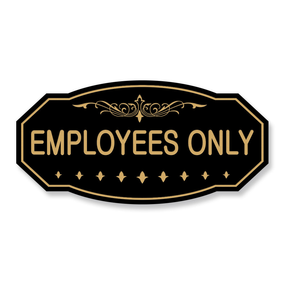 Employees Only Victorian Sign