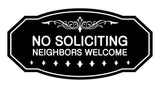 Victorian No Soliciting Neighbors Welcome Sign