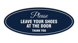 Signs ByLITA Oval Please leave your shoes at the door thank you Sign