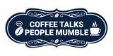 Designer Coffee Talks People Mumble Wall or Door Sign