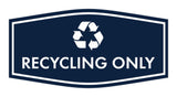 Fancy Recycling Only Wall or Door Sign