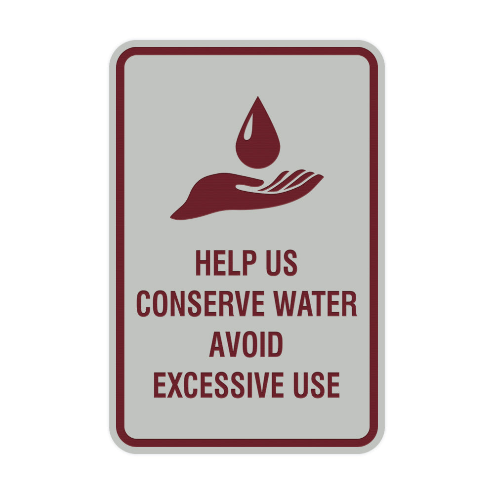 Portrait Round Help Us Conserve Water Avoid Excessive Use Sign