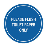 Circle Please Flush Toilet Paper Only Wall or Door Sign