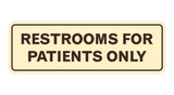 Signs ByLITA Standard Restrooms For Patients Only Sign