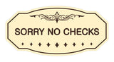 Victorian Sorry No Checks Sign