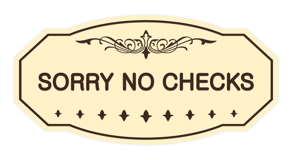 Victorian Sorry No Checks Sign