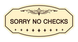 Victorian Sorry No Checks Sign