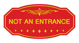 Victorian Not An Entrance Sign