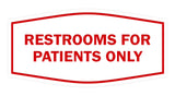 Signs ByLITA Fancy Restrooms For Patients Only Sign