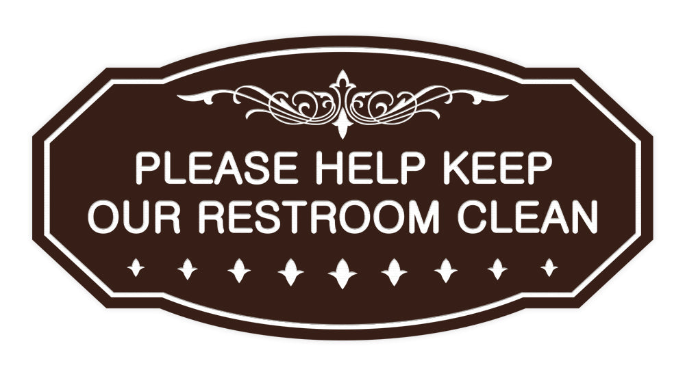 Victorian Please Help Keep Our Restroom Clean Sign
