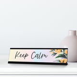 Keep Calm Designer Series Desk Sign, Novelty Nameplate (2 x 8")