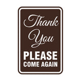 Portrait Round Thank You Please Come Again Sign