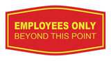 Fancy Employees Only Beyond This Point Sign