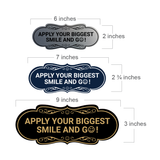 Designer Apply Your Biggest Smile and Go! Wall or Door Sign