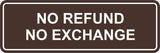 Signs ByLITA Standard No Refund No Exchange Sign