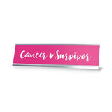 Cancer Survivor Novelty Desk Sign