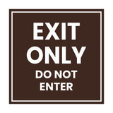 Square Exit Only Do Not Enter Sign
