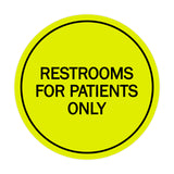 Signs ByLITA Circle Restrooms For Patients Only Sign