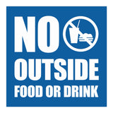 Square No Outside Food or Drink Wall / Door Sign