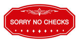 Victorian Sorry No Checks Sign
