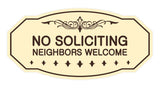 Victorian No Soliciting Neighbors Welcome Sign