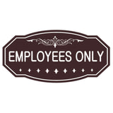 Employees Only Victorian Sign