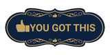 Designer You Got This Wall or Door Sign