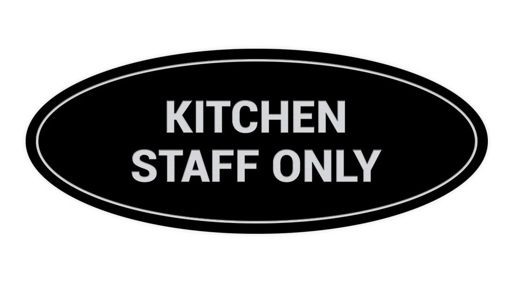 Signs ByLITA Oval Kitchen Staff Only Sign