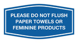 Signs ByLITA Fancy Please Do Not Flush Paper Towels Or Feminine Products Sign