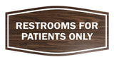 Signs ByLITA Fancy Restrooms For Patients Only Sign