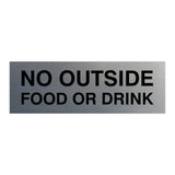 Basic No Outside Food or Drink Door / Wall Sign