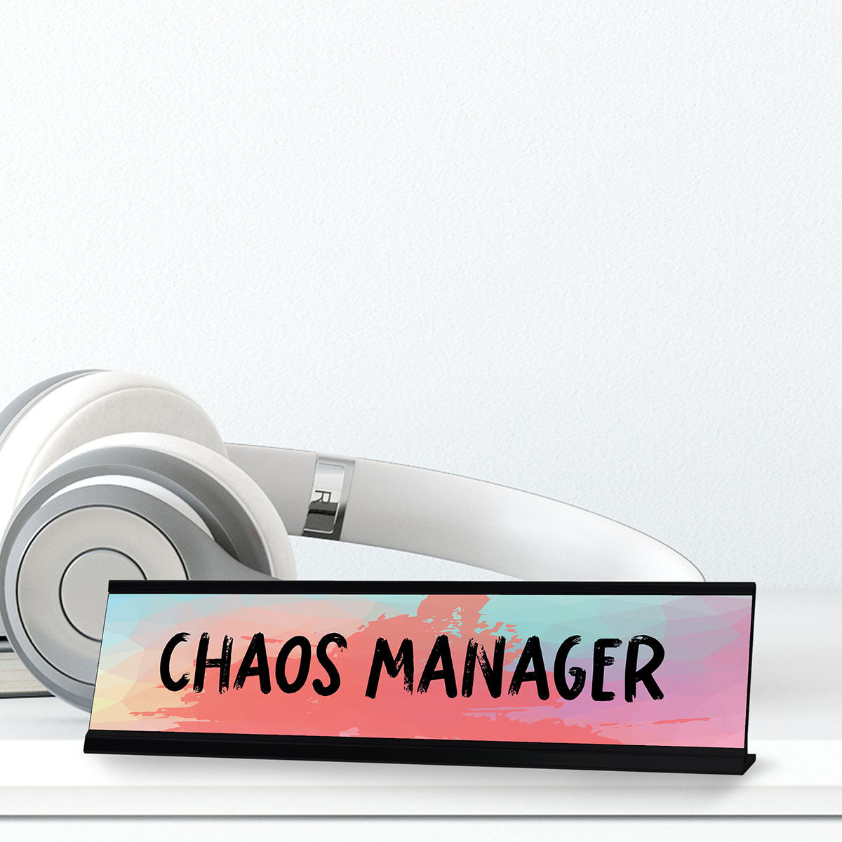 Chaos Manager Designer Series Desk Sign, Novelty Nameplate (2 x 8")