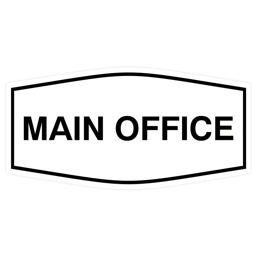 Fancy Main Office Sign