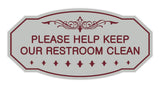 Victorian Please Help Keep Our Restroom Clean Sign
