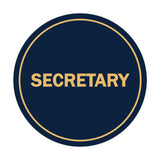Signs ByLITA Circle Secretary Sign